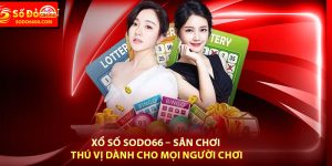 Xổ Số Sodo66 – Sân Chơi Thú Vị Dành Cho Mọi Người Chơi